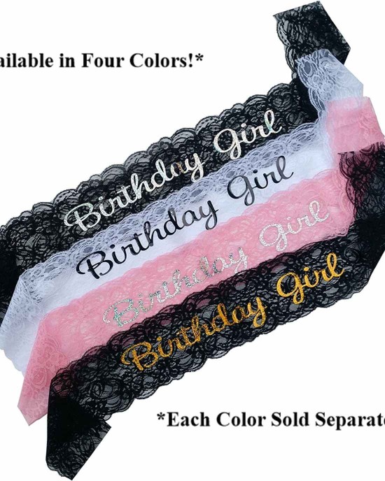 Birthday Girl Lace Sash - Great for Sweet 16, 18th, 21st, 30th, 40th Birthday Parties