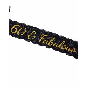 60 & Fabulous Lace Sash - 60th Birthday Sash
